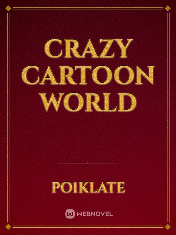 Crazy Cartoon world Book