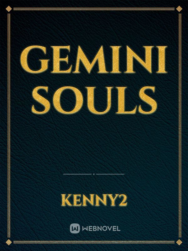 Gemini Souls