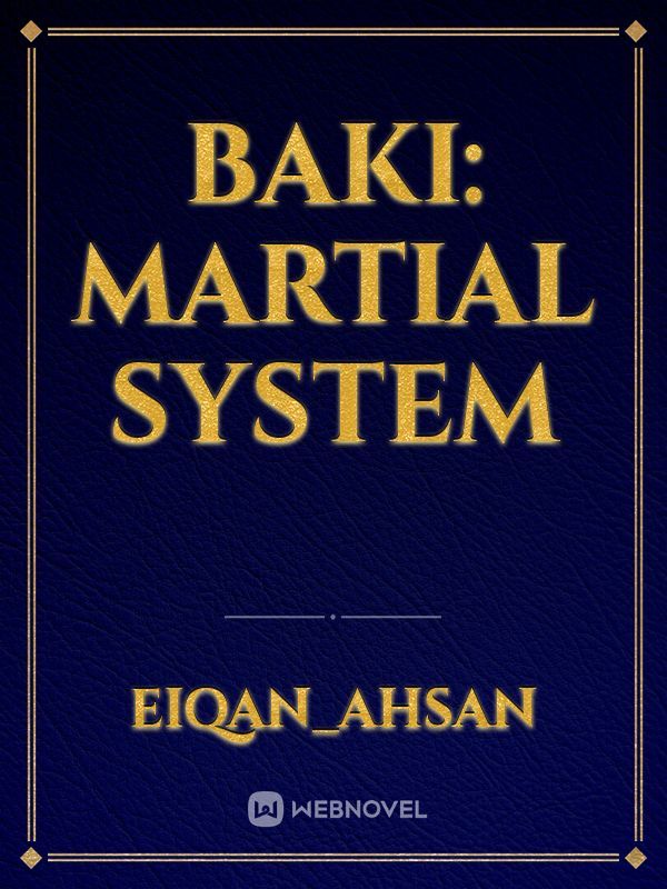 Baki: Martial System