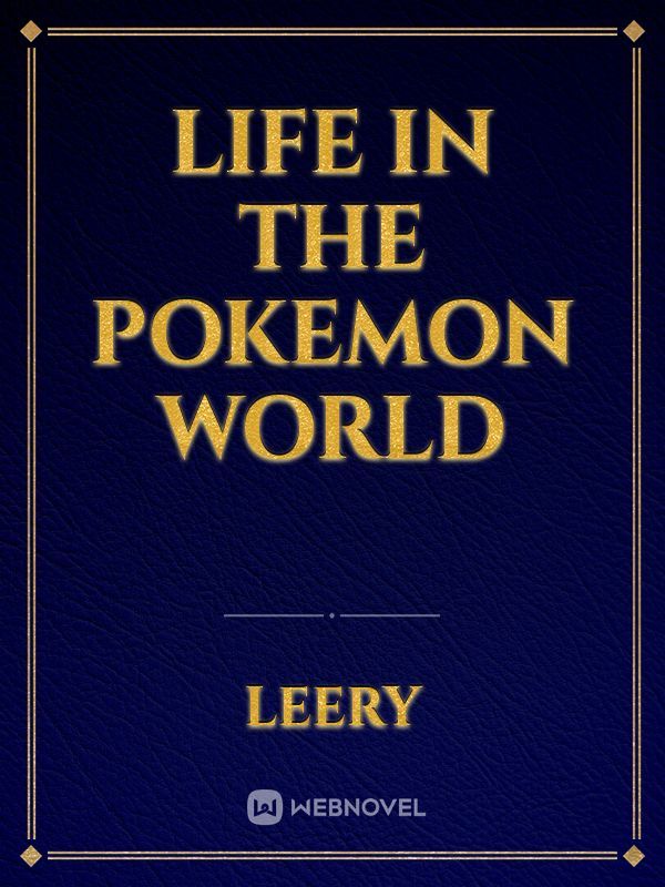 Life in the Pokemon World Book