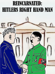 REINCARNATED: HITLER'S RIGHT HAND MAN Book