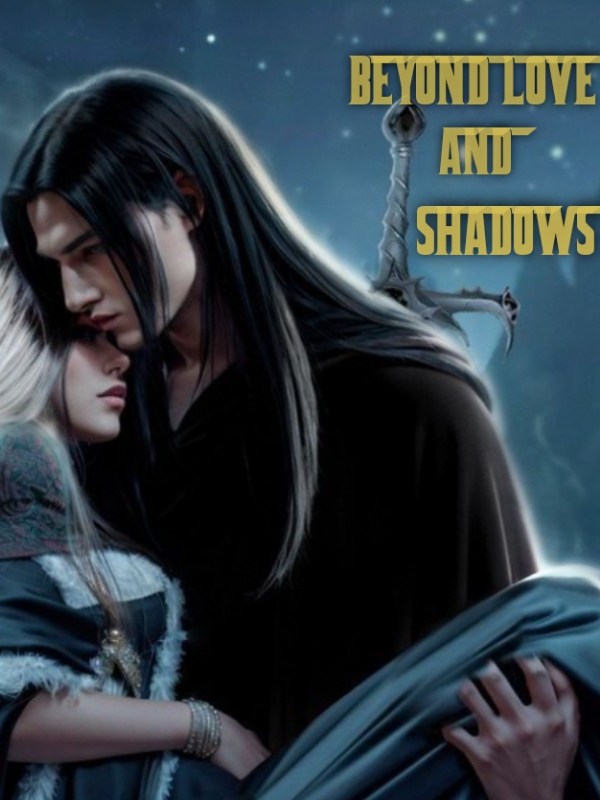 Beyond Love and Shadows Book