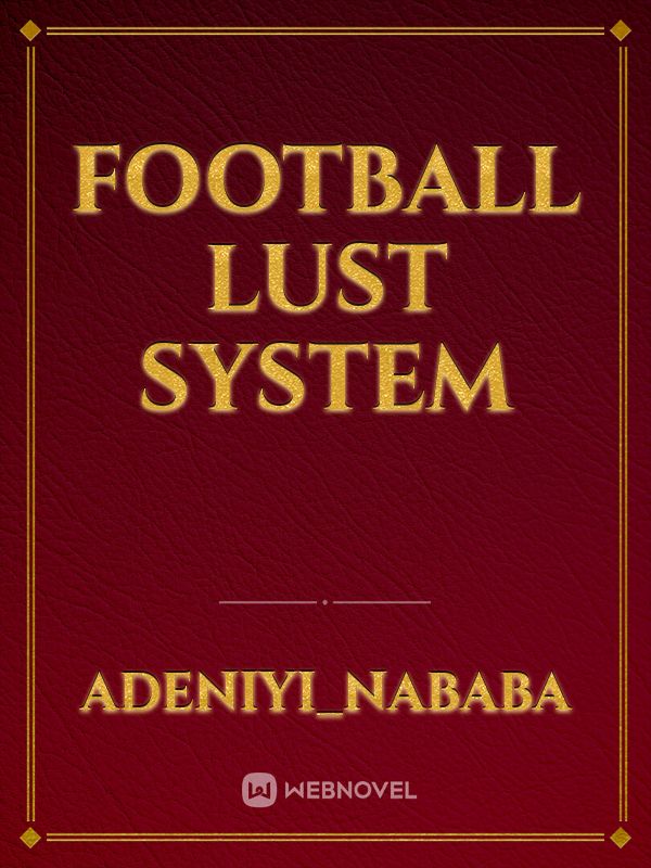football lust system