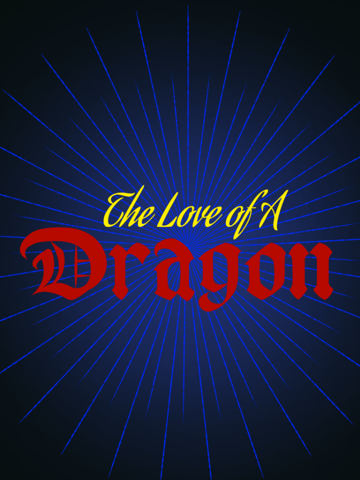 The Love Of A Dragon