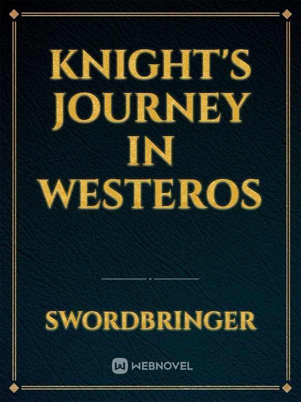 Knight's Journey in Westeros