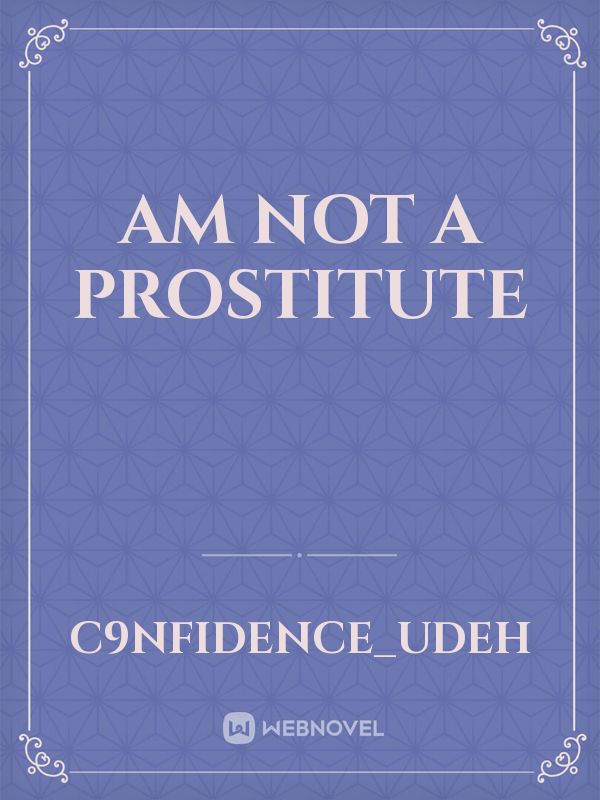 Am not a prostitute Book
