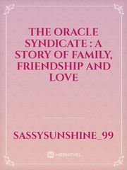The Oracle Syndicate : A Story of Family, Friendship and Love Book