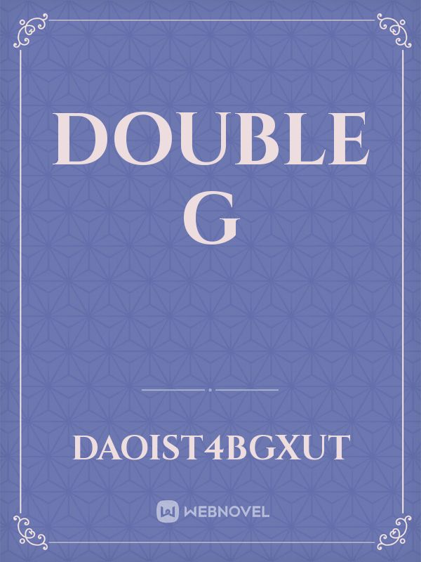 Double G