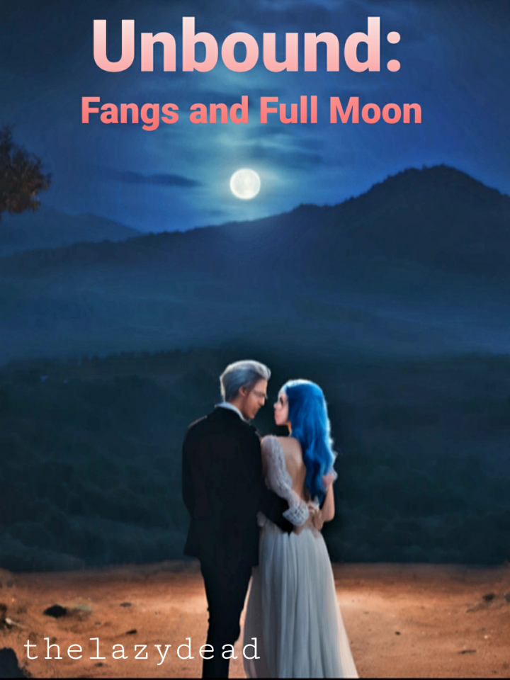 Unbound: Fangs and Full Moon