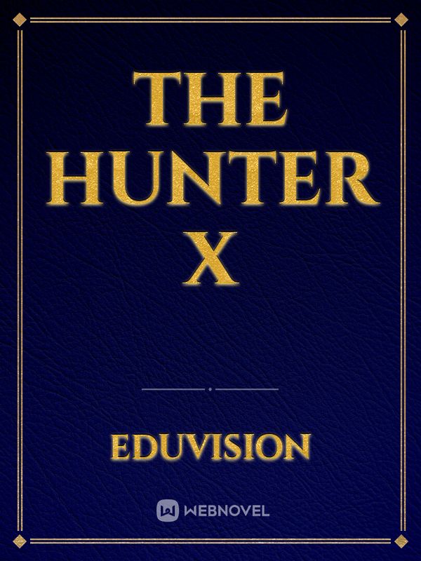 The Hunter X Book
