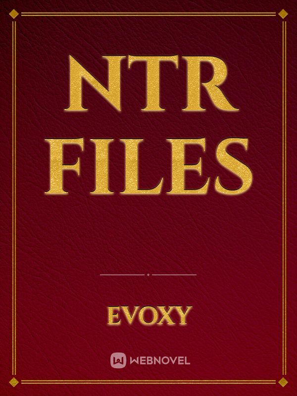 NTR Files