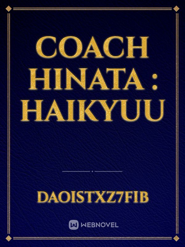 Coach Hinata : Haikyuu