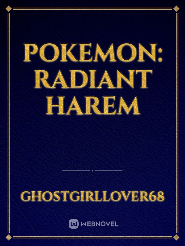 Pokemon: Radiant Harem