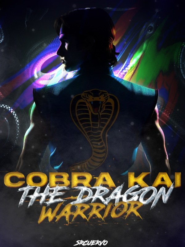 Cobra Kai: The Dragon Warrior