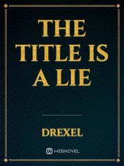 The title is a lie Book