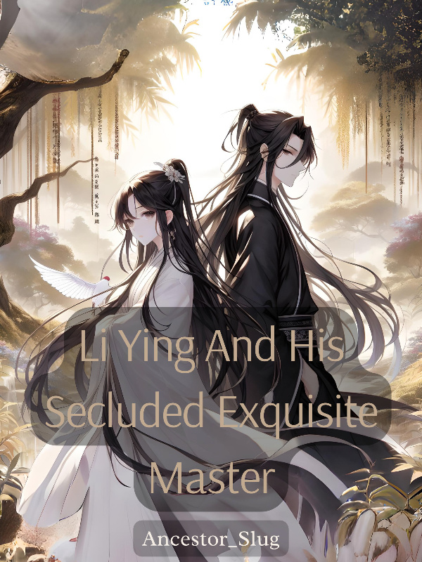 Li Ying And His Secluded Exquisite Master
