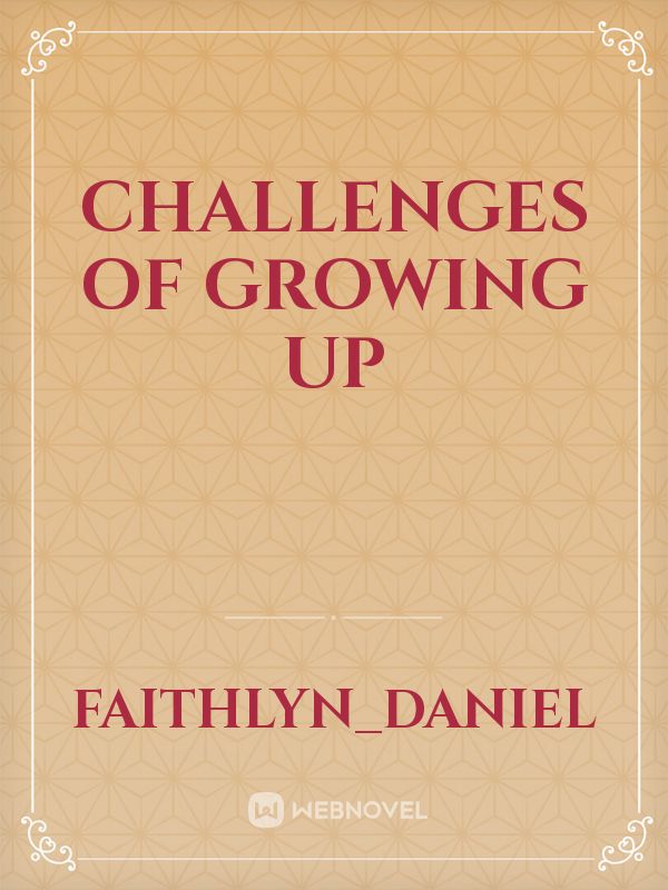 challenges of growing up Book