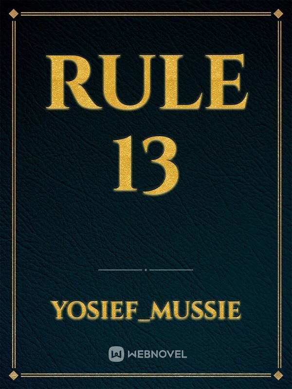 rule 13 Book