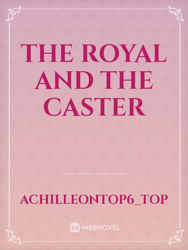 the Royal and the caster Book