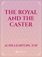 the Royal and the caster Book