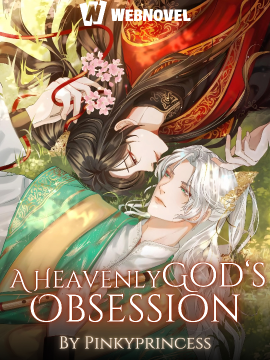 A Heavenly God's Obsession (QT)