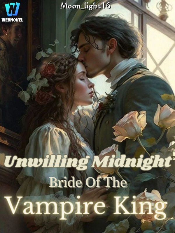 Unwilling Midnight Bride Of The Vampire King