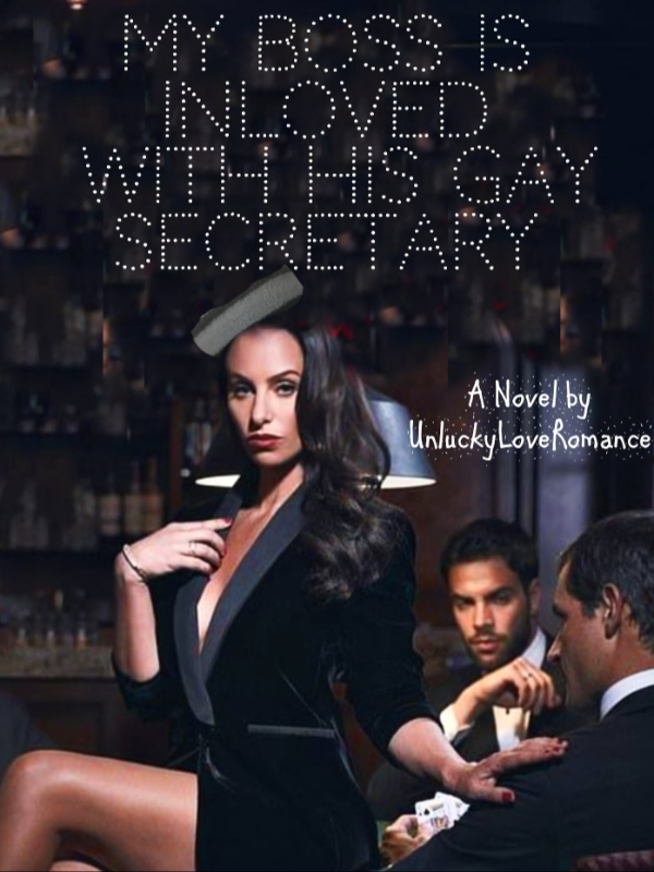 My Boss is Inlove with His Gay Secretary Book