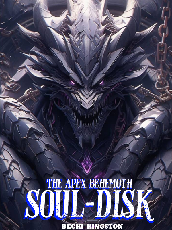SOUL DISK: The Apex Behemoth Book