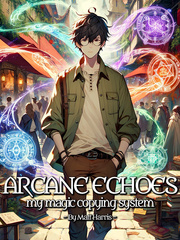 Arcane Echoes: My Magic Copying System Book