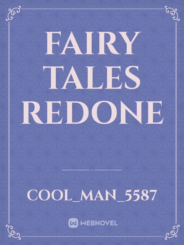 Fairy Tales redone