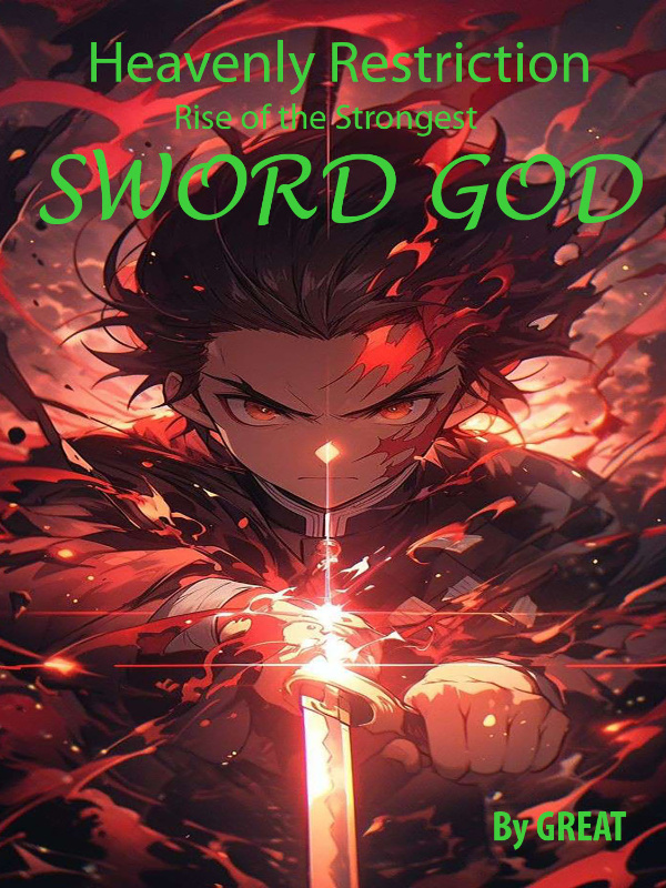 Heavenly Restriction: Rise of the Strongest Sword God Book