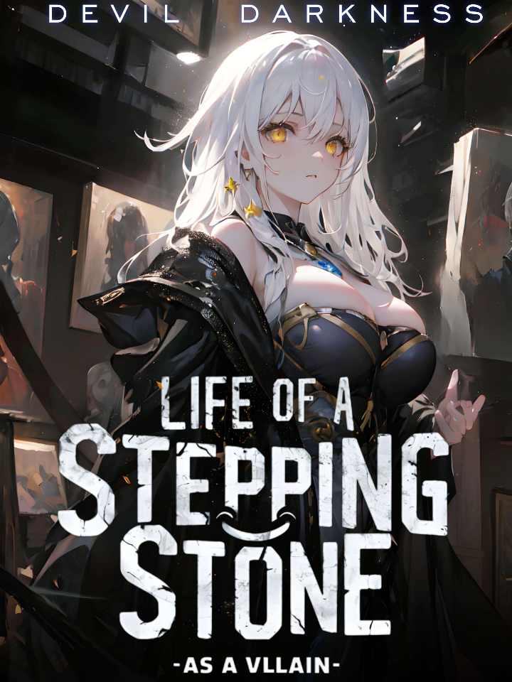 Life of a stepping stone - as a villain