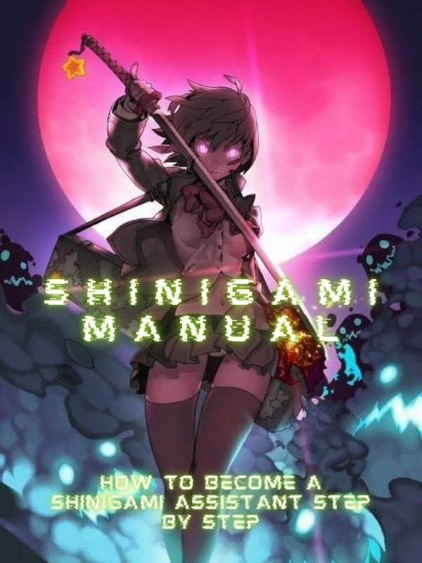 Shinigami manual or how to become a shinigami assistant step by step