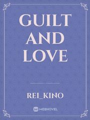 Guilt And Love Book