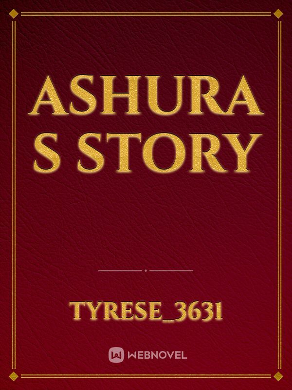 Ashura s story