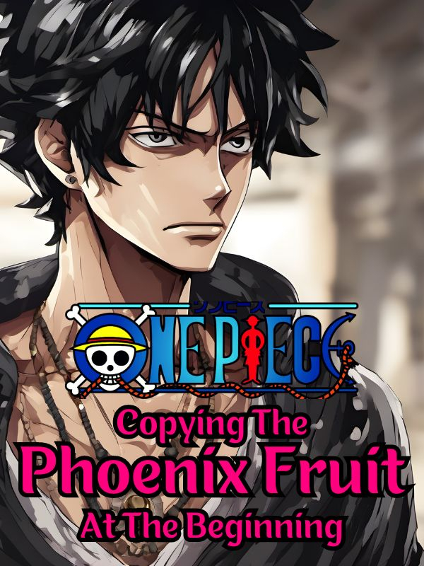 One Piece: Copying The Phoenix Fruit At The Beginning Book