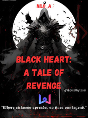 Black Heart: A Tale Of Revenge Book