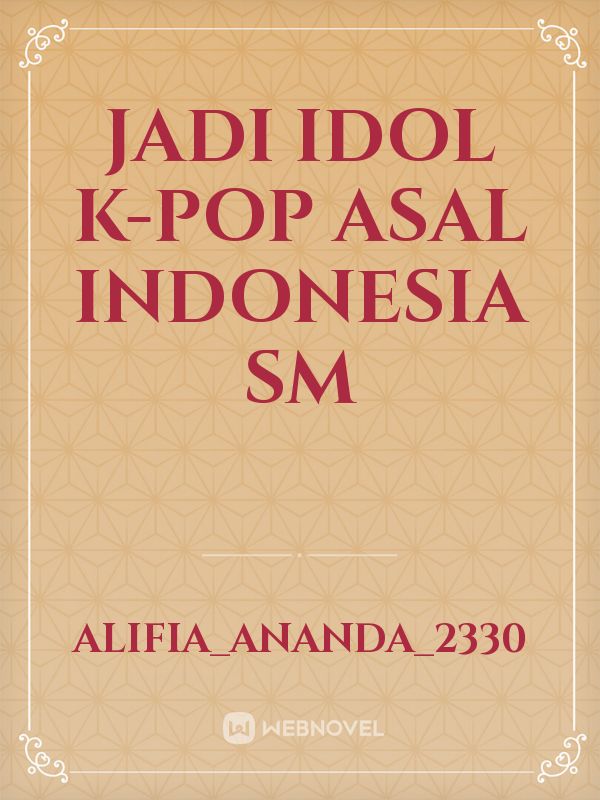 Jadi Idol k-pop asal Indonesia SM