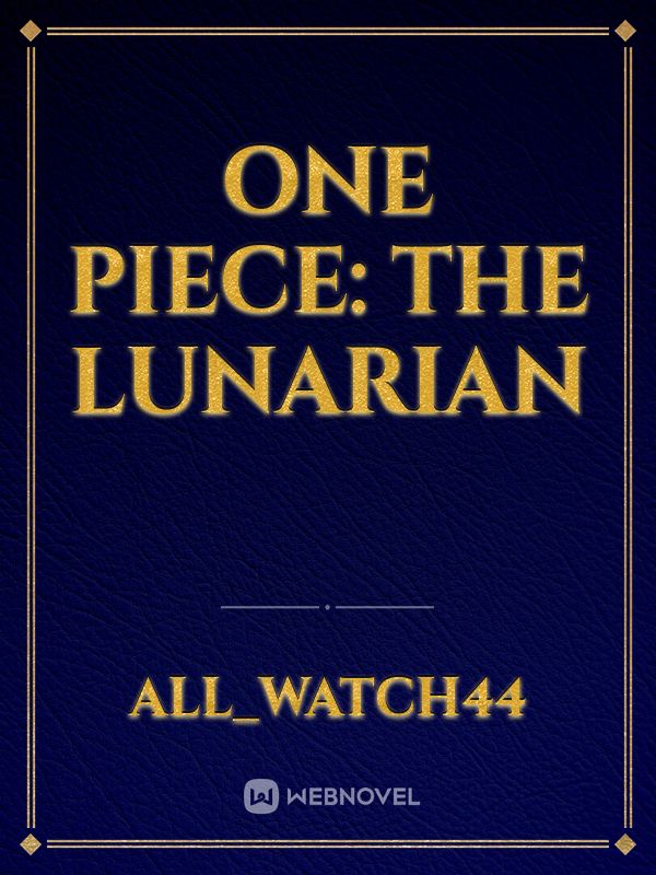 One Piece: The Lunarian Book