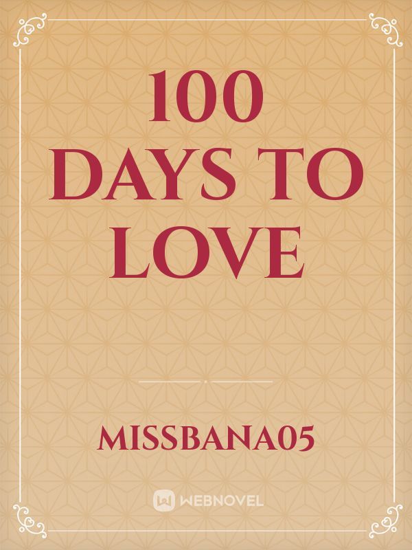 100 DAYS TO LOVE