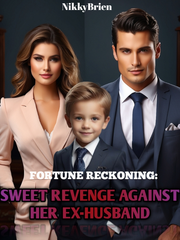 Fortune Reckoning: Sweet Revenge Against Her Ex-husband Book