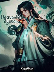Heavenly System: Why Cultivate If I Have A System? Book