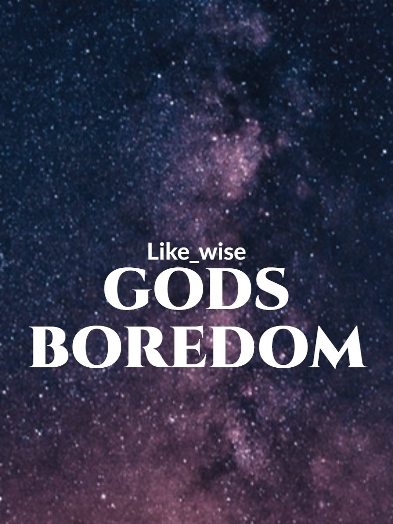Gods Boredom Book