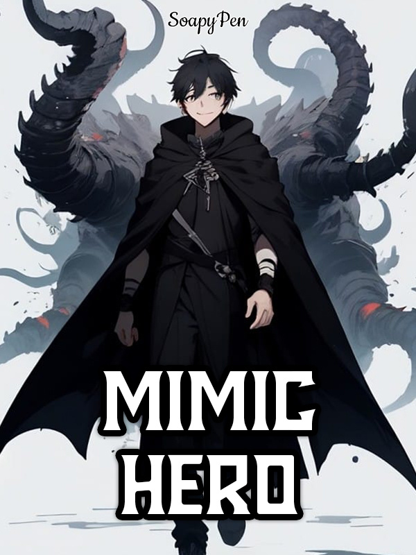 Mimic Hero