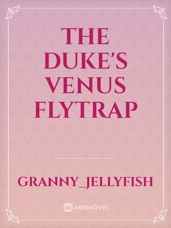 The Duke's Venus Flytrap Book