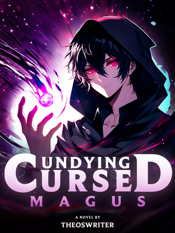 Return Of The Undying Cursed Magus