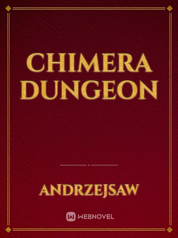 Chimera Dungeon