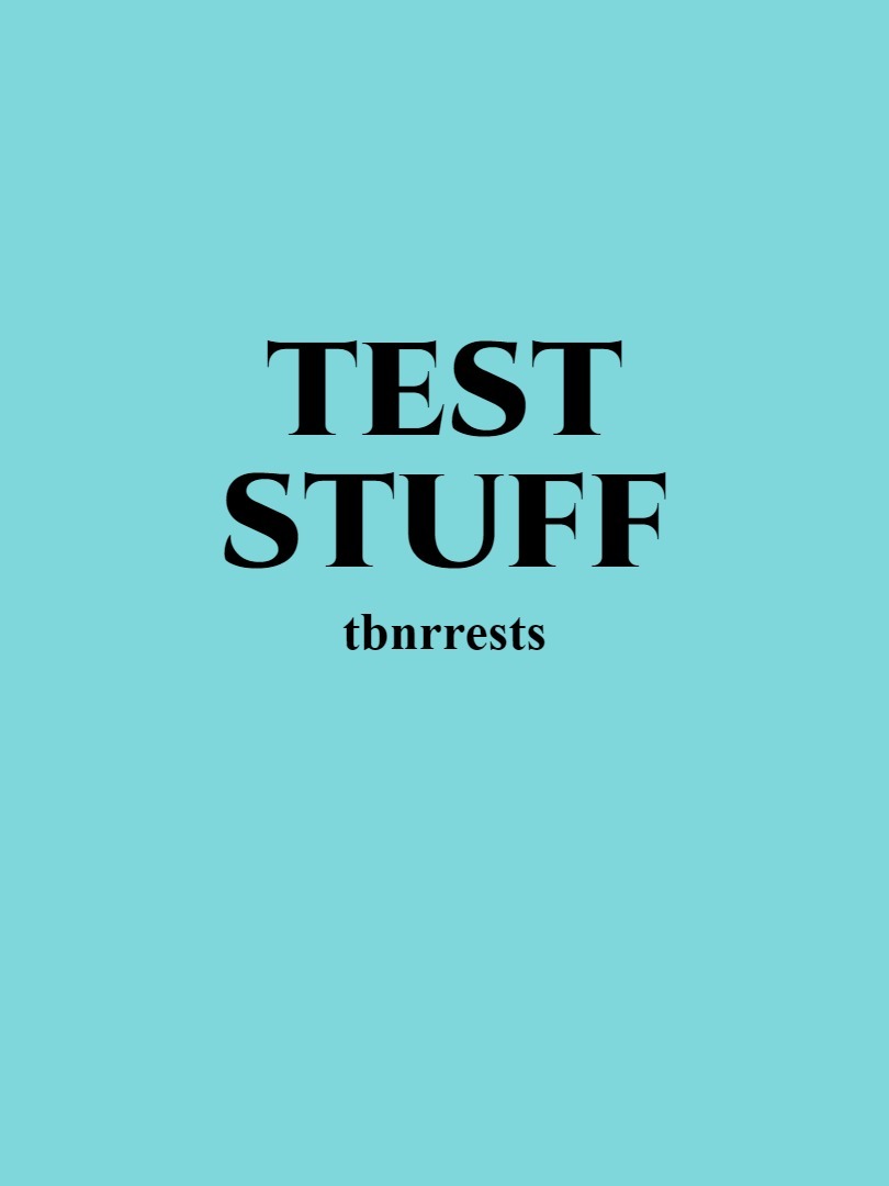Test stuff