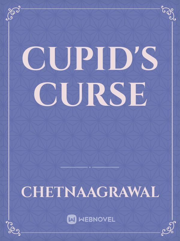 Cupid's curse