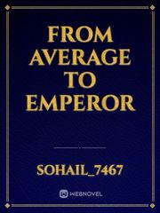 From Average to Emperor Book